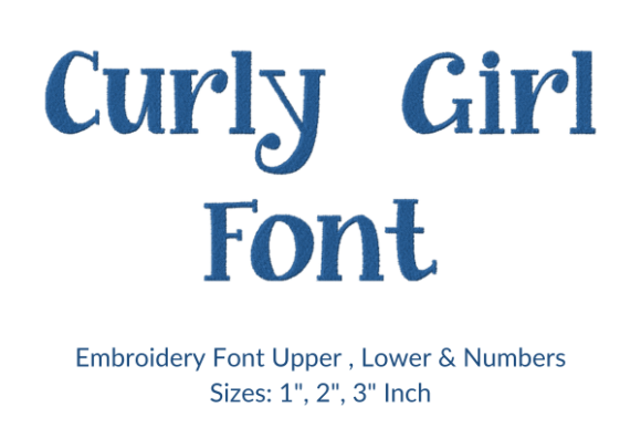 Curly Girl Fonts Embroidery Design: A Guide to Personalized Text