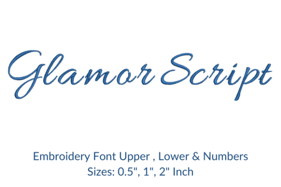 Glamor Script Fonts Embroidery Design Evaluation